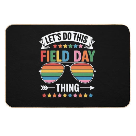 Let's Do This Field Day Thing Teacher  Non-Slip Bath Mat