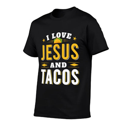 I Love Jesus And Tacos Christian Quote Mexican Food Quotes  Relaxed-fit T-Shirt