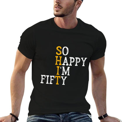 Womens So Happy I'm Fifty - 50 Years Old Funny 50th Birthday Gift  Polyester Blend T-Shirt