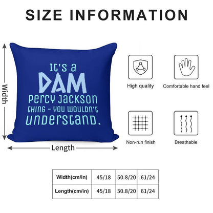 It's A Dam Percy Jackson Thing Drawing Soft Hidden Zipper Throw Pillow