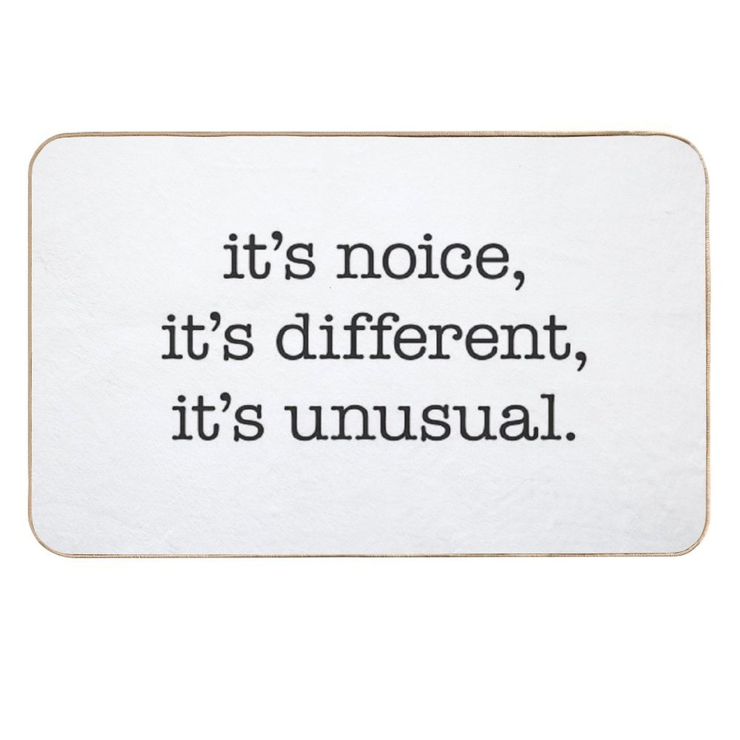 It’s Noice, It’s Different, It’s Unusual – Kath And Kim, Black Type  Easy To Clean Bath Mat