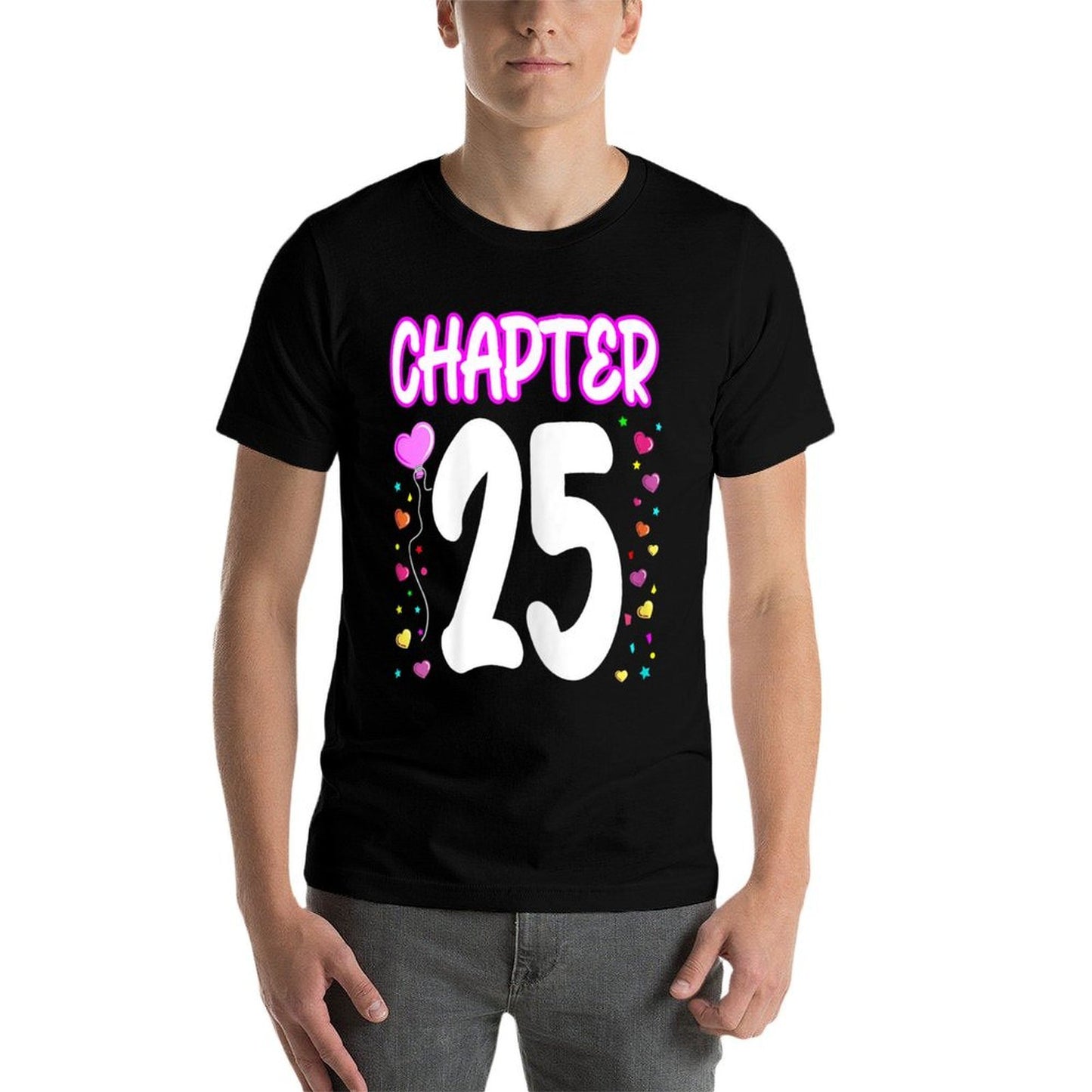 Womens Chapter 25 for Girls 25th Birthday 25 Year 25th Birthday  Classic T-Shirt