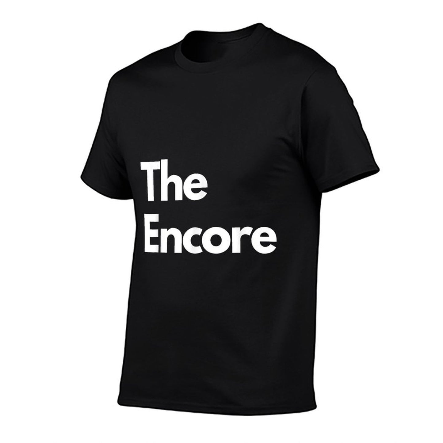 The Encore - Funny Minimalist Titles  Cotton T-Shirt