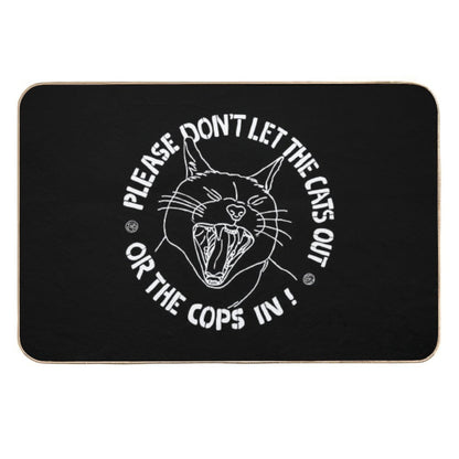 Don't Let The Cats Out Or The Cops in  Rapid-Drying Bath Mat