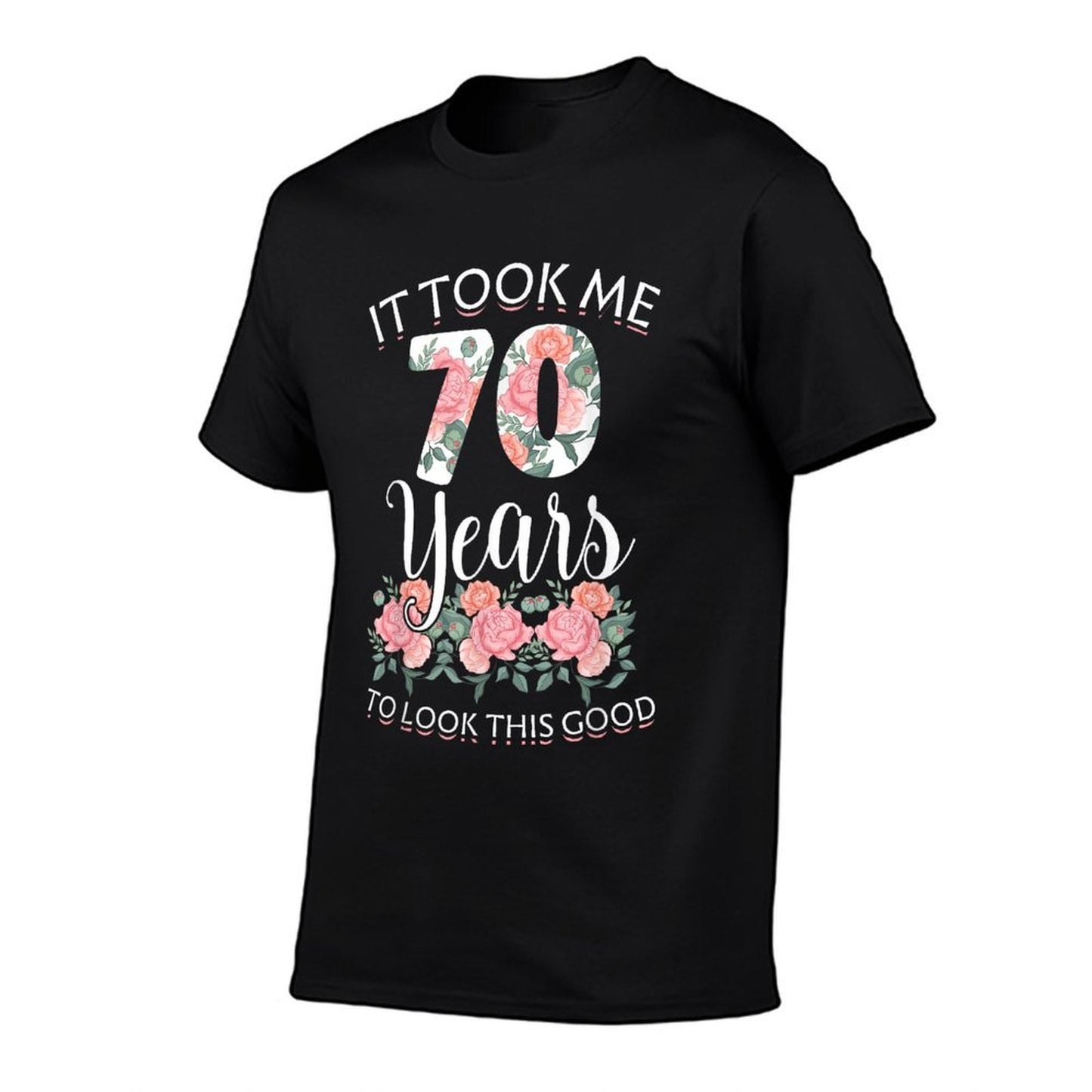 It Took Me 70 Years To Look This Good 70th Birthday  Soft T-Shirt