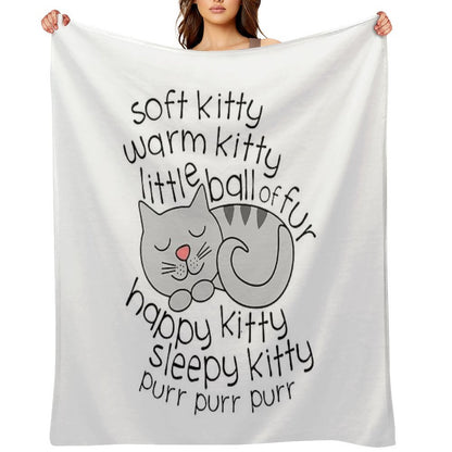 Soft Kitty Warm Kitty Little Ball Of Fur - Happy Kitty Sleepy Kitty Purr Purr Purr Easy Care Throw Blanket