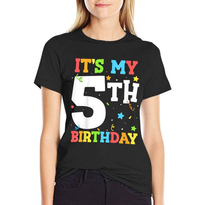 It's My 5th Birthday 5 Five Happy Birthday Boy Or Girls  Tagless Design T-Shirt