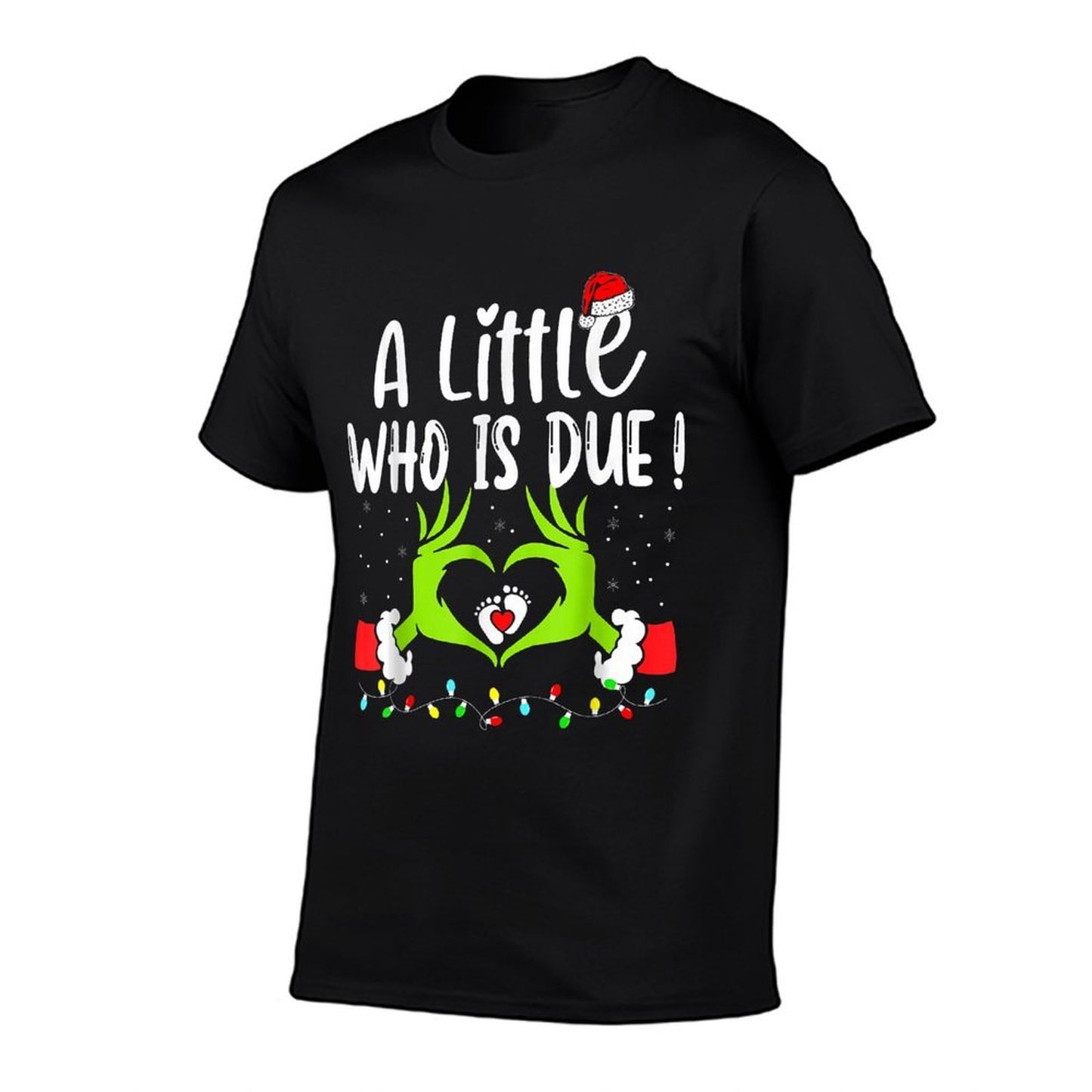 A Little Who Is Due Funny Christmas Pregnancy Announcement  Quick-drying T-Shirt