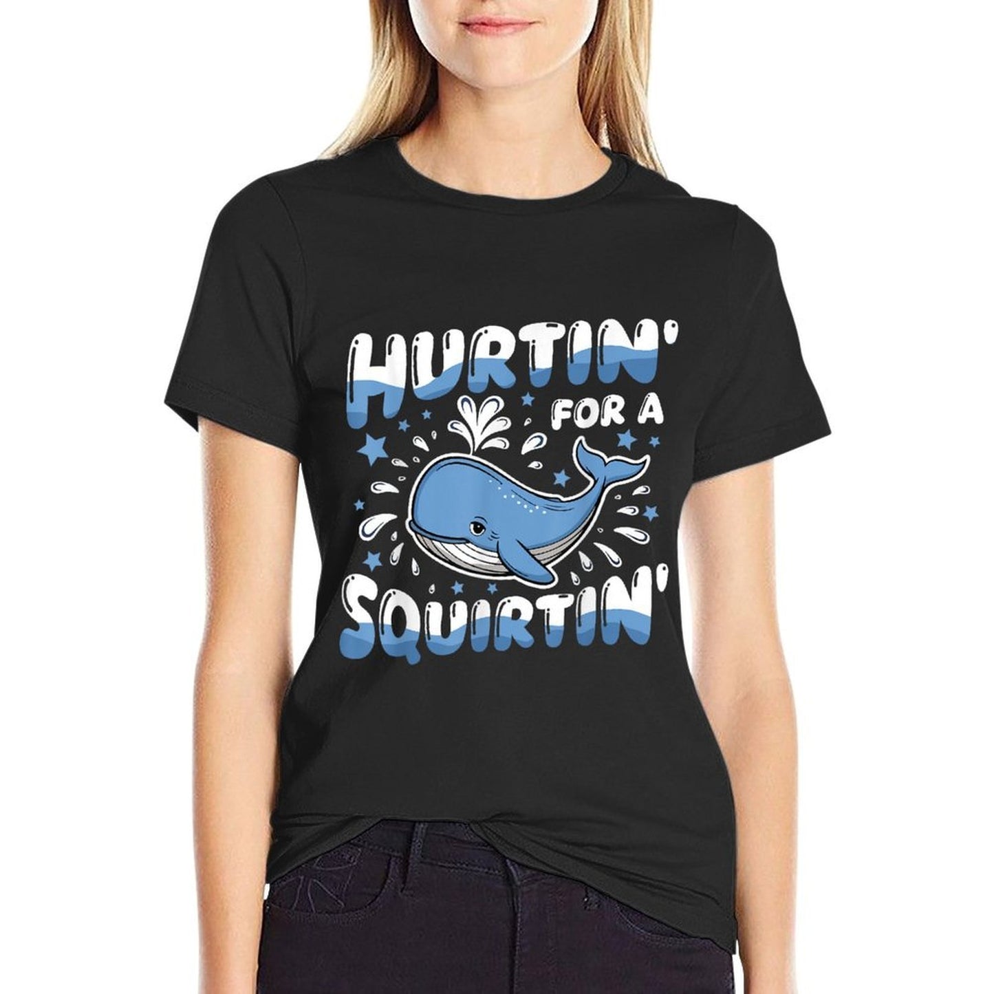 Hurtin For A Squirtin Funny Whale Meme Adult Saying Humor  Stretchy T-Shirt
