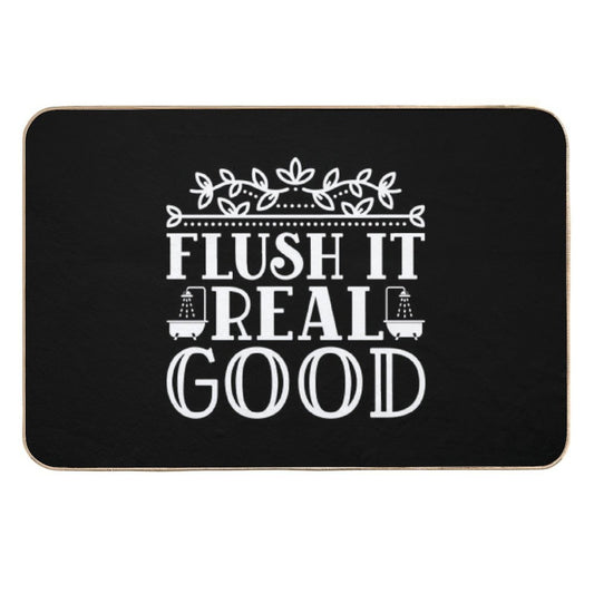 FLUSH IT REAL GOOD  Pet-Safe Bath Mat