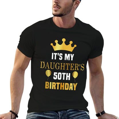 Its My Daughter's 50th Birthday 50 Years Old Golden Bday  Ribbed Collar T-Shirt