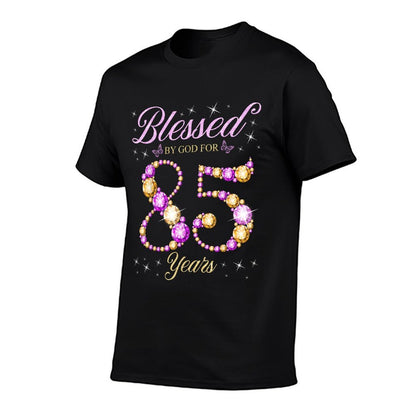 Blessed By God For 85 Years Old 85th Birthday B-Day Party  Quick-drying T-Shirt