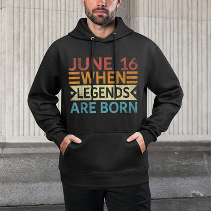 June 16 When Legends Are Born Happy Birthday Distressed Colorfast Hoodie