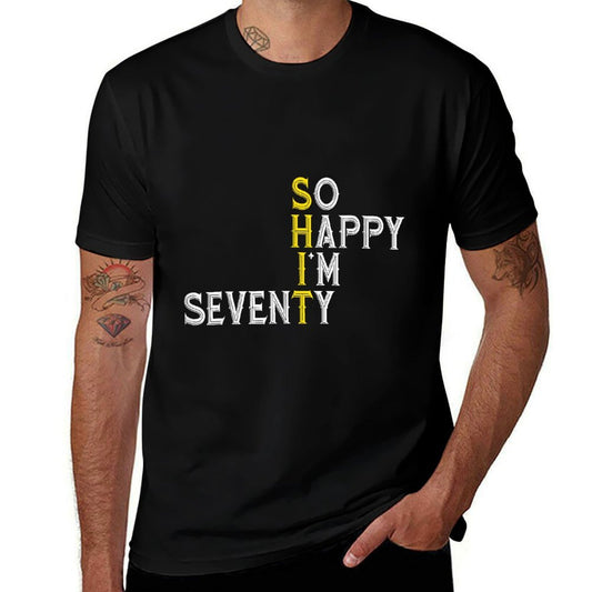 So Happy I'm Seventy 70 Year Old Bday Funny 70th Birthday  Breathable T-Shirt