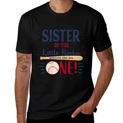 Sister First Birthday Little Rookie Baseball The Big One Comfortable T-Shirt