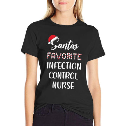 Santas Favorite Infection Control Nurse Christmas  Affordable Price T-Shirt