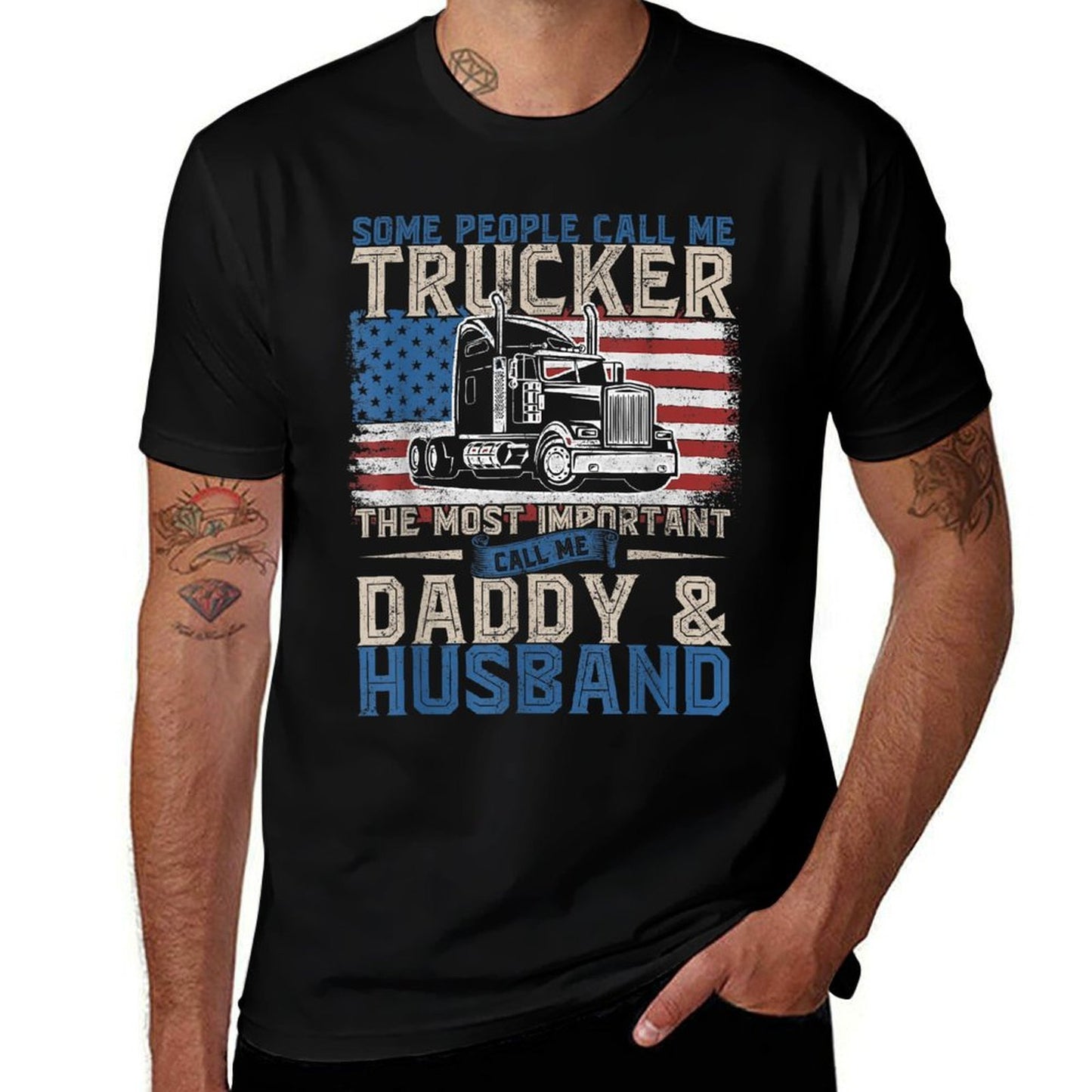 Semi Truck Driver, Trucker Daddy, Husband, US American  Quick-drying T-Shirt