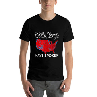 We The People Have Spoken Trump 2024 Election Map  Quick-drying T-Shirt