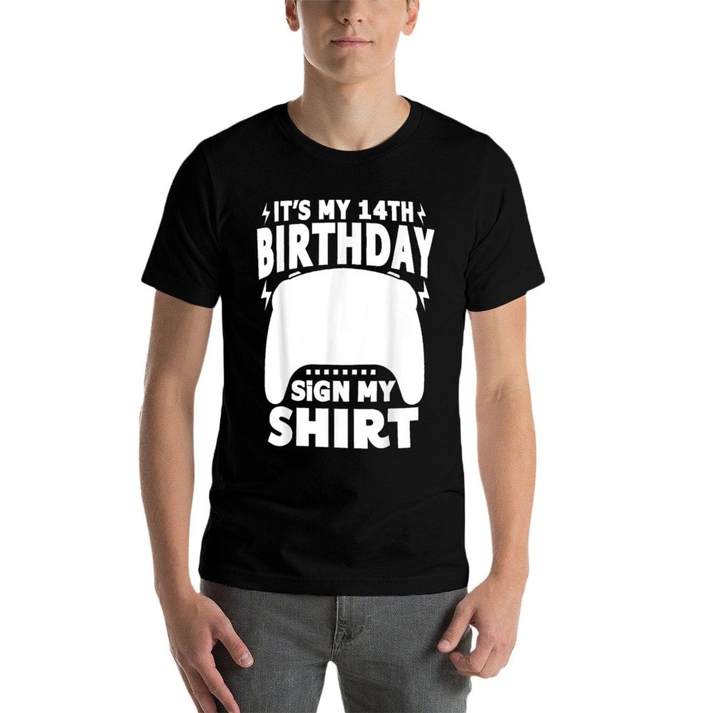 Funny Video Gamer 14 Years Old It's My 14th Birthday Sign My  Relaxed-fit T-Shirt