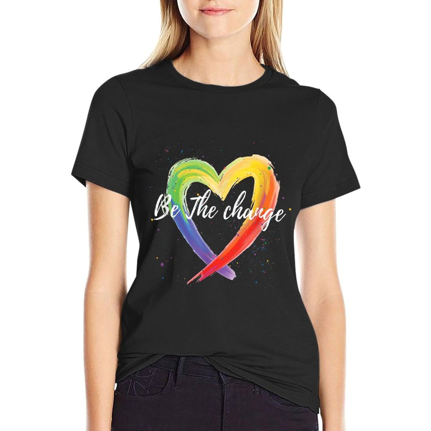 Be The Change Rainbow Heart Positivity Equality  Affordable Price T-Shirt