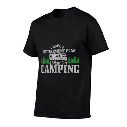 RV Camping Retirement Plan Funny Retired Camper Motorhome Comfortable T-Shirt