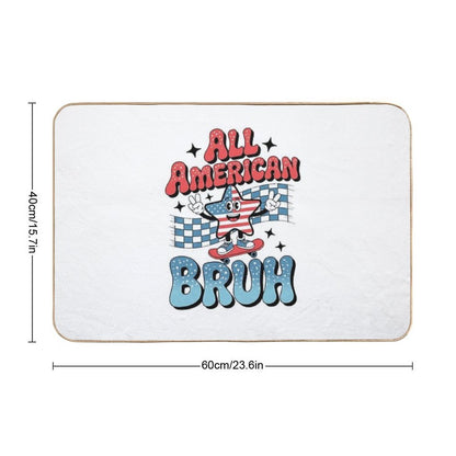 All American Bruh 4th Of July Patriotic USA  Fade-Resistant Bath Mat
