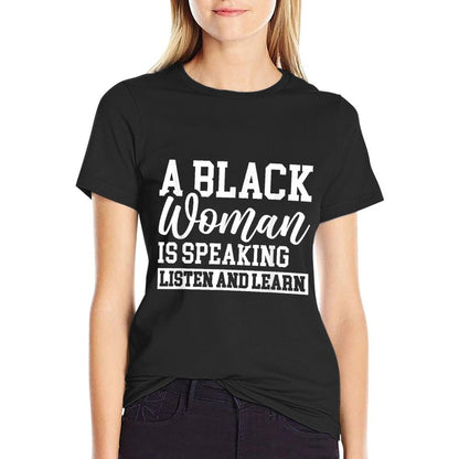 A Black Woman Is Speaking Listen And Learn  Rolled Sleeves T-Shirt