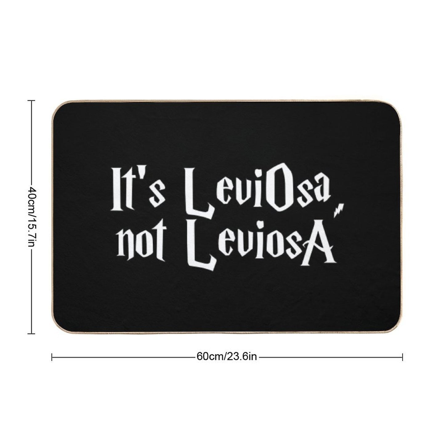 Is LeviOsa, Not LeviosA  Absorbent Bath Mat