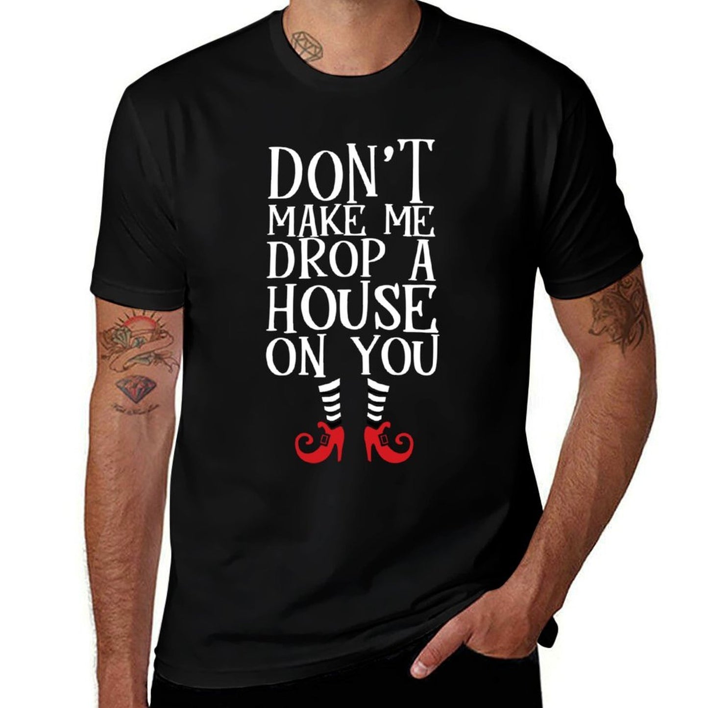 Don&#39;t Make Me Drop A House On You Shirt Wicked Funny  Ribbed Collar T-Shirt