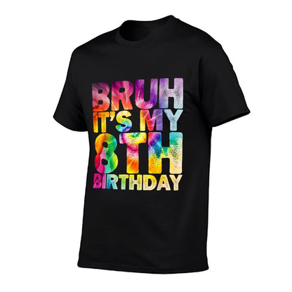 Bruh It's My 8th Birthday 8 Year Old Birthday  Classic T-Shirt
