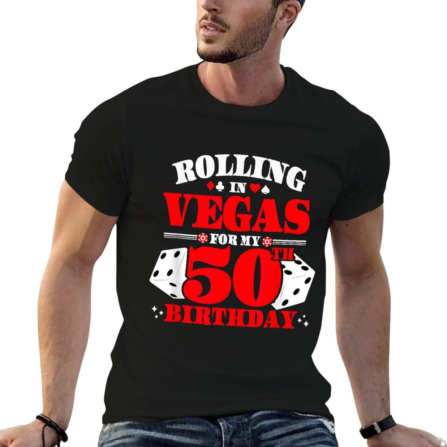 Las Vegas Birthday - Rolling in Vegas - Vegas 50th Birthday  High-quality Stitching T-Shirt