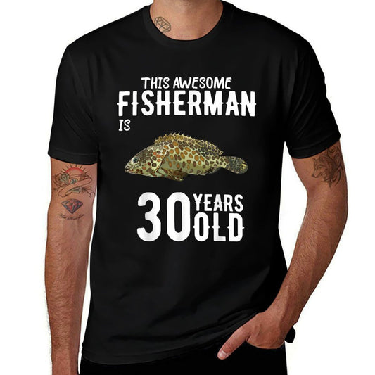 Mens This Groupers Fisherman Is 30 Years Old 30th Birthday  Tagless Design T-Shirt