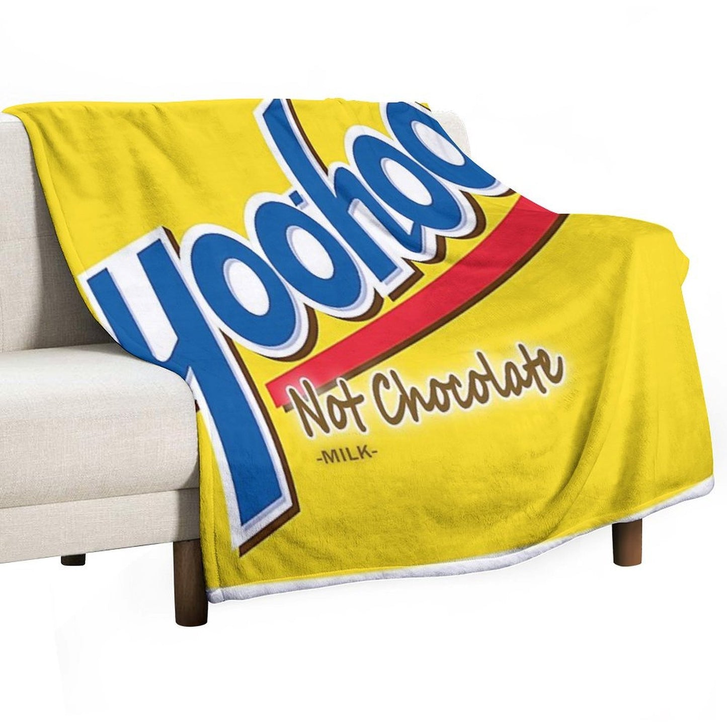 Yoo-hoo Is Not Chocolate Milk Versatility Throw Blanket