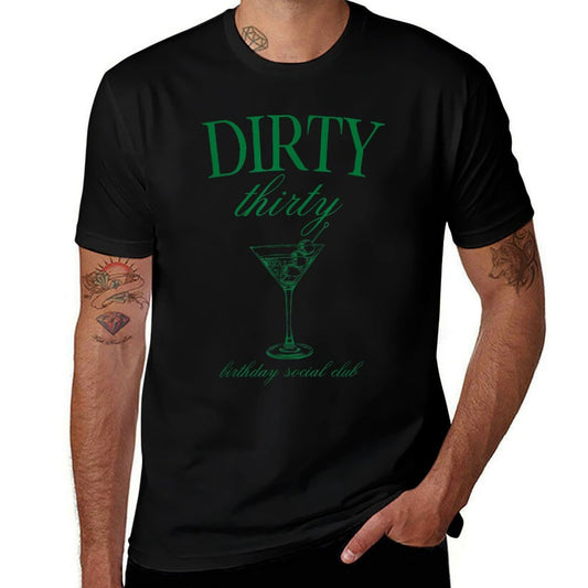 Dirty Thirty Birthday Social Club Retro Green Martini  Affordable Price T-Shirt