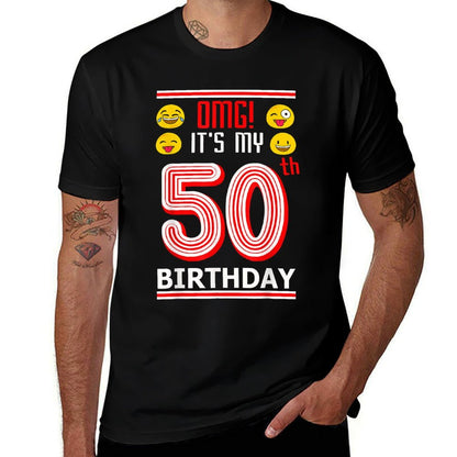 50th Birthday Tshirt OMG Its My Birthday 50 Year Old Comfortable T-Shirt
