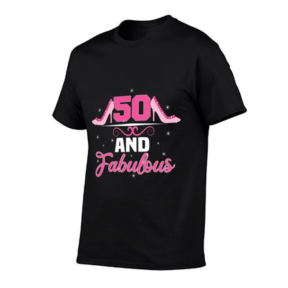 50 And Fabulous T-shirt. 50th Birthday Sweatshirt  Stretchy T-Shirt