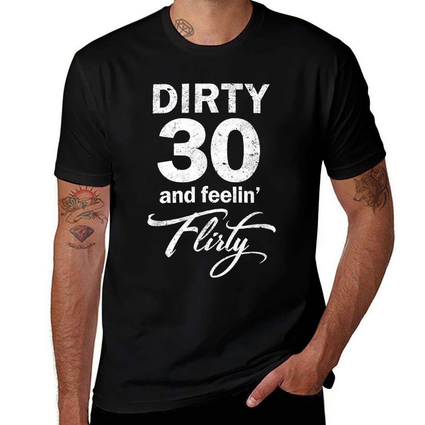 Dirty 30 Thirty And Feeling Flirty 30th Birthday  Moisture-wicking T-Shirt