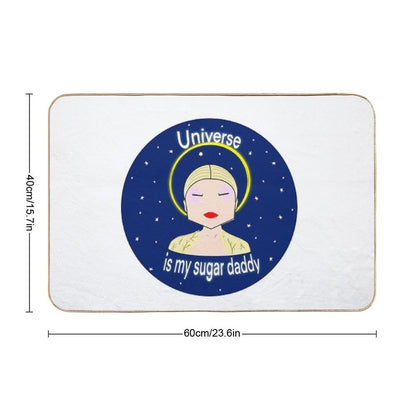 Universe Is My Sugar Daddy  High-Traffic Bath Mat