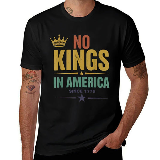No Kings in America Since 1776 Vintage Patriotic Us No Kings  Versatile T-Shirt