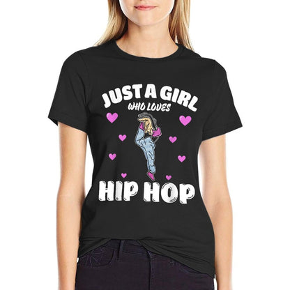Just A Girl Who Loves Hip Hop, Music Lover  Cotton T-Shirt