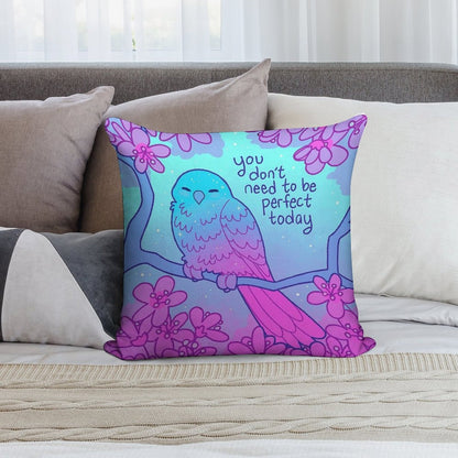 You Don't Need to Be Perfect Today Kind Blossom Bird Soft Reinforced Edging Throw Pillow