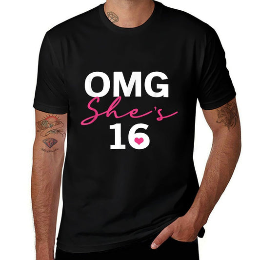 OMG She's 16  Sweet Sixteen Birthday Gift Forna  High-quality Stitching T-Shirt