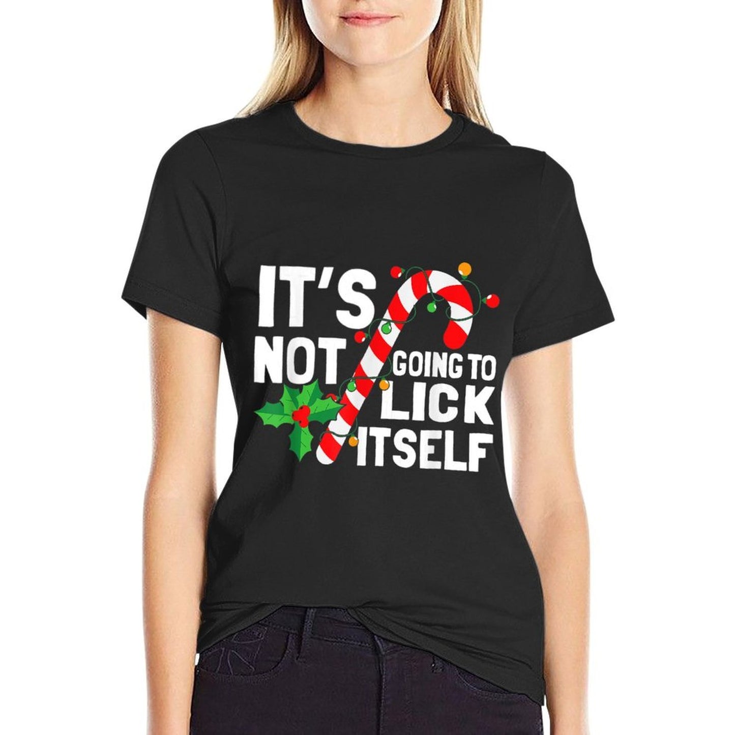 Its Not Going To Lick Itself Christmas Candy Cane  Fade-proof Color T-Shirt
