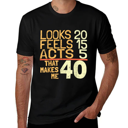 Hilarious 40th Birthday Idea I 40 Years  Breathable T-Shirt
