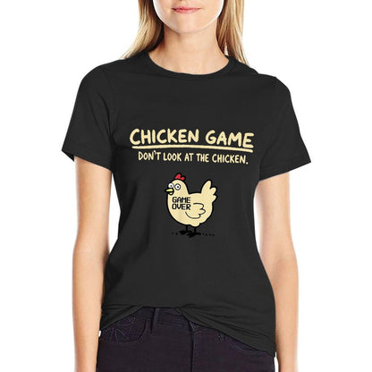 Chicken Game Dont Look At The Chicken  Easy-care T-Shirt