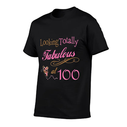 Fabulous 100th Birthday Party - Cute Happy 100th Birthday  Versatile T-Shirt