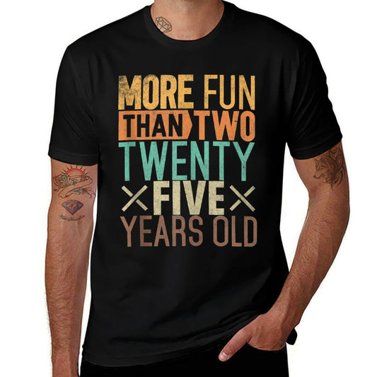 Funny 50th Birthday More Fun Than Two 25 Years Old  Breathable T-Shirt