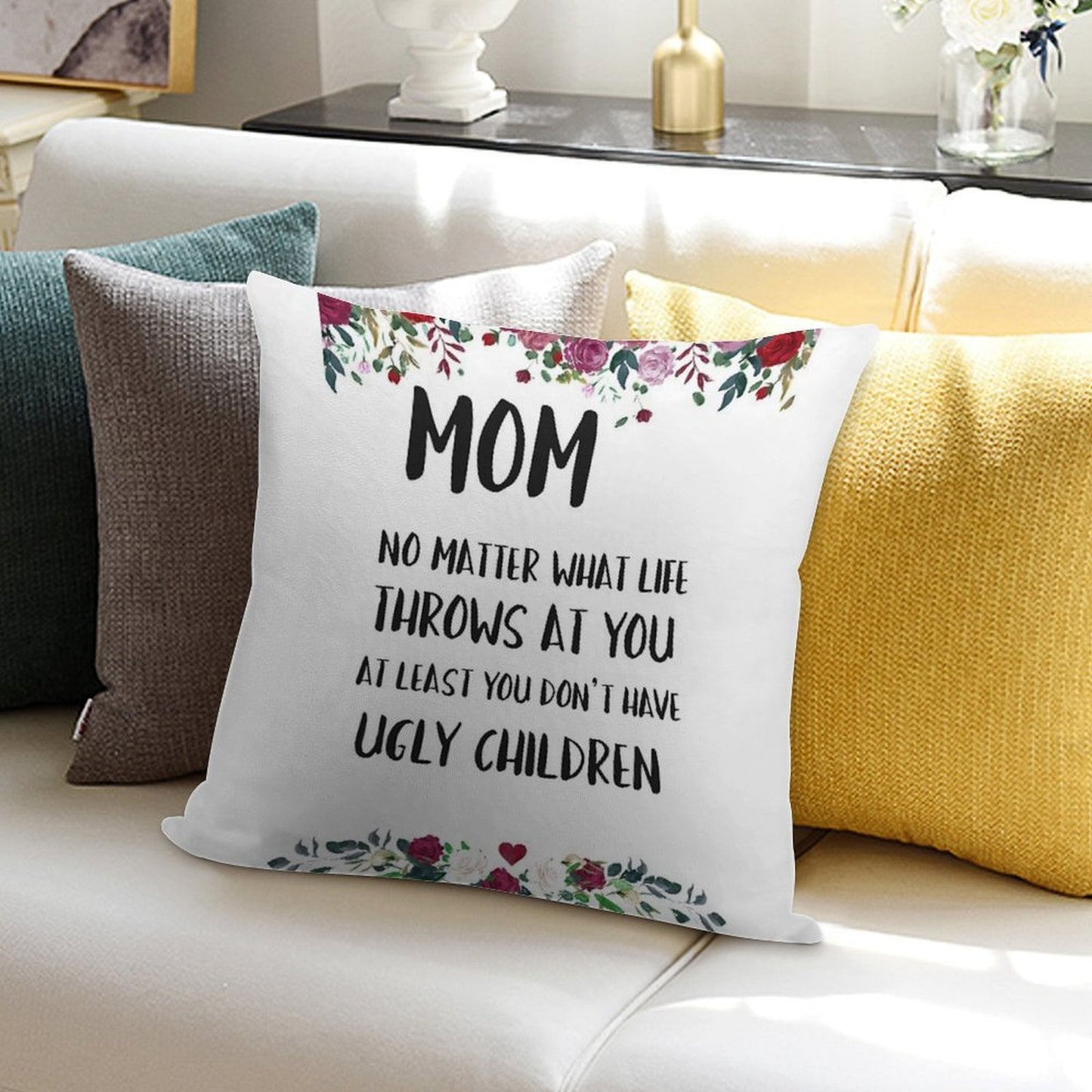 At Least You Don't Have Ugly Children... Soft Ultra-Soft Texture Throw Pillow