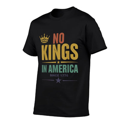 No Kings in America Since 1776 Vintage Patriotic Us No Kings  Versatile T-Shirt