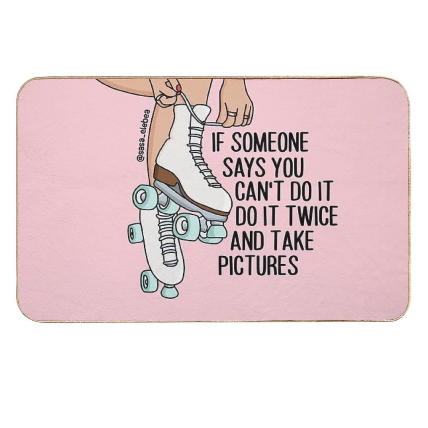 Do It Twice by Sasa Elebea Durable Bath Mat